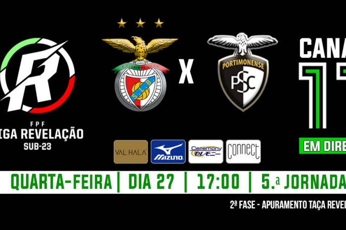 Sub-23 defrontam Benfica com transmissão no Canal 11
